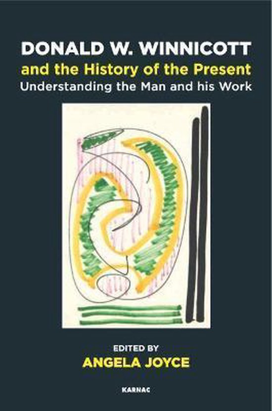 Donald W. Winnicott and the History of the Present - cover