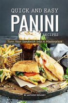 Quick and Easy Panini Recipes