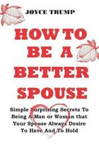 How to Be a Better Spouse