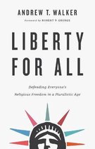 Boek 'Liberty for All' van Andrew T. Walker, met een illustratie van het Vrijheidsbeeld.
