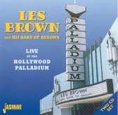 Les Brown & His Band Of Renown - Live At The Hollywood Palladium (2 CD)
