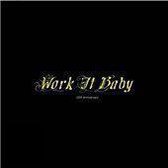 Work It Baby 10th Anniversary - Kris Menace