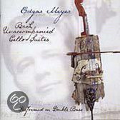 Bach: Unaccompanied Cello Suites nos 2, 1 & 5 / Edgar Meyer