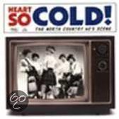 Heart So Cold: Plattsburgh-Burlington 60S Scene