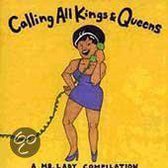 Calling All Kings & Queens: A Mr. Lady Compilation