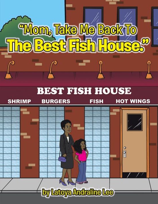 "Mom, Take Me Back To The Best Fish House." - cover