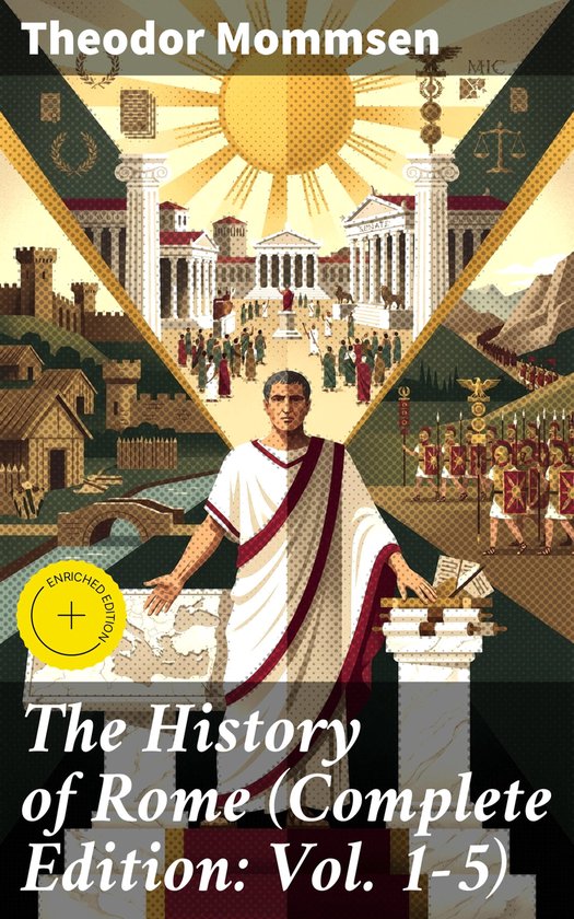 The History of Rome (Complete Edition: Vol. 1-5) - cover
