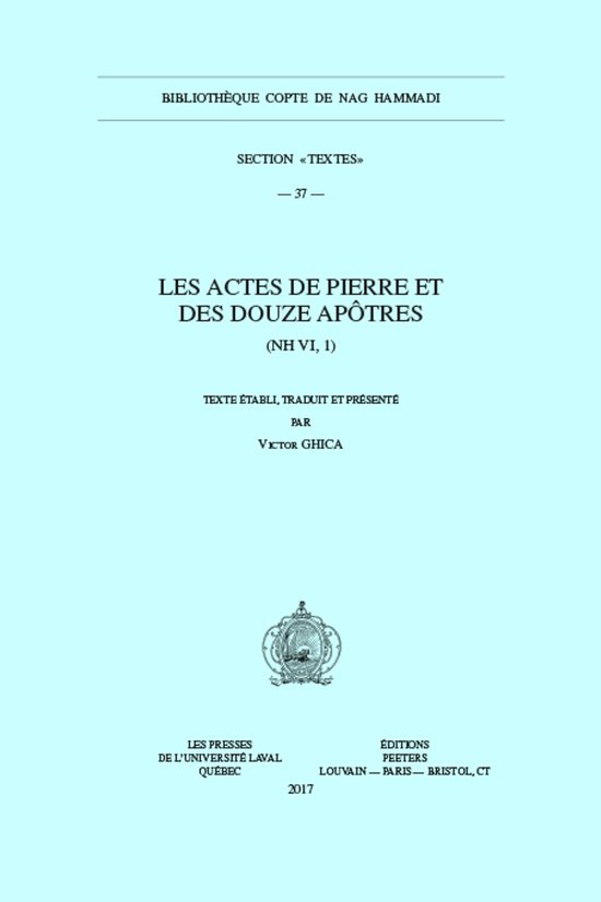 Bibliothèque Copte de Nag Hammadi Section «Textes»- Les Actes de Pierre et des douze apôtres (NH VI, 1)