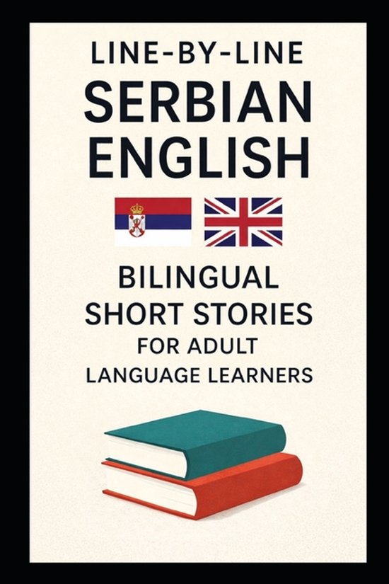 Line-By-Line Language Learning- Line-By-Line Serbian English - cover