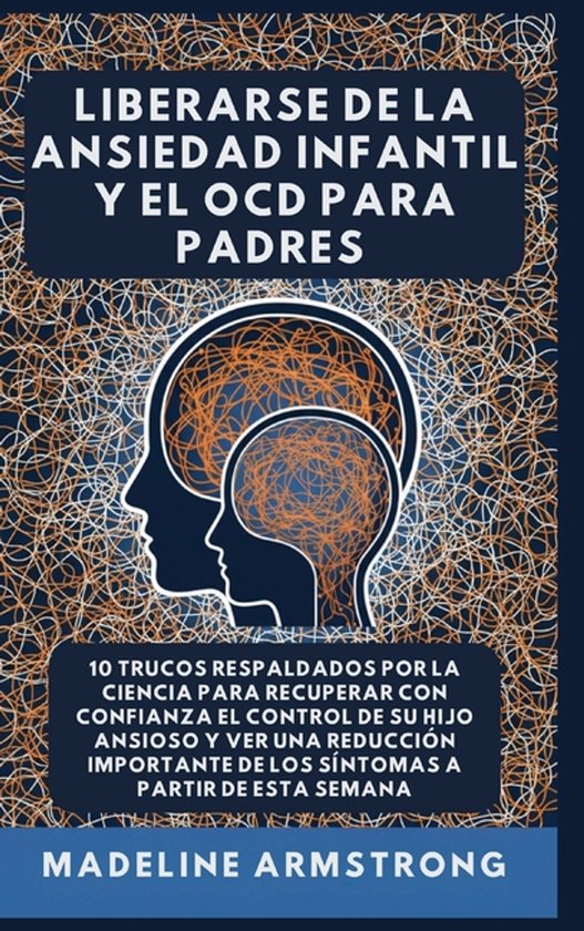 Liberarse de la Ansiedad Infantil y el Ocd- Liberarse De La  ... - cover
