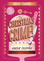 Advent Romance- It's Christmas Crime!