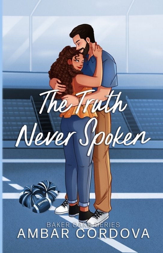 Baker Oaks-The Truth Never Spoken - Illustrated version - cover