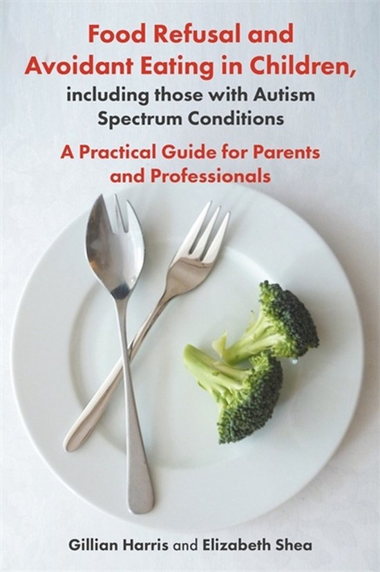 Food Refusal and Avoidant Eating in Children, including thos ... - cover