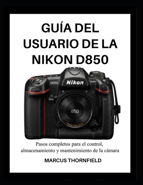 Guía del Usuario de la Nikon D850 - cover