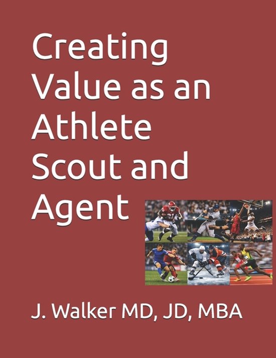 Creating Value as an Athlete Scout and Agent - cover