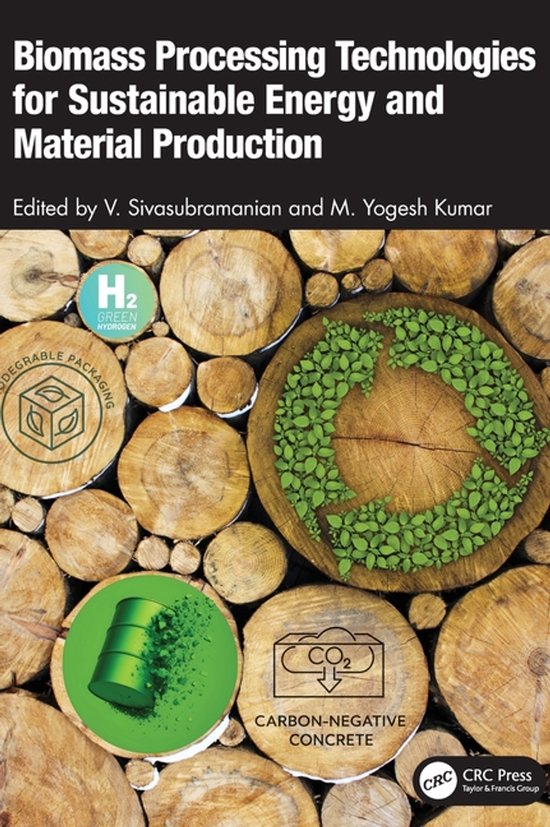 Biomass Processing Technologies for Sustainable Energy and Material ...
