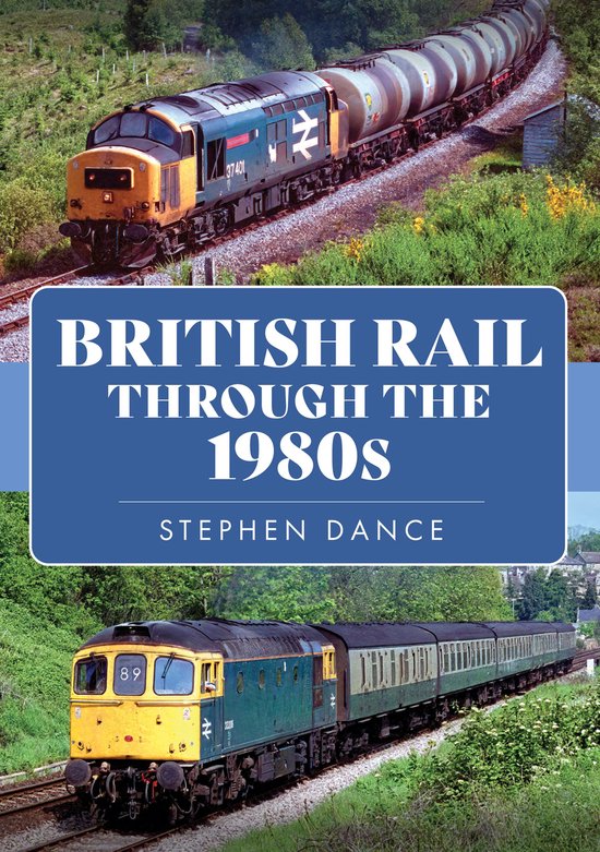 British Rail Through the 1980s - cover
