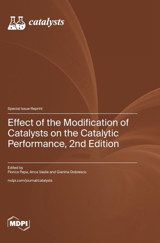 Effect of the Modification of Catalysts on the Catalytic Performance ...