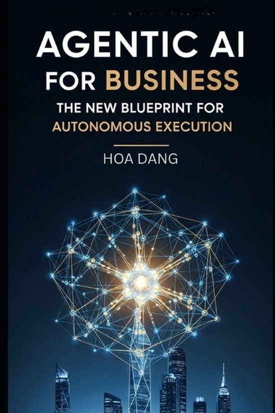 AI for Modern Leaders- Agentic AI for Business - cover