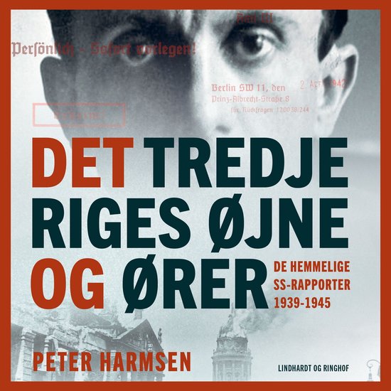 Det Tredje Riges øjne og ører - De hemmelige SS-rapporter  ... - cover
