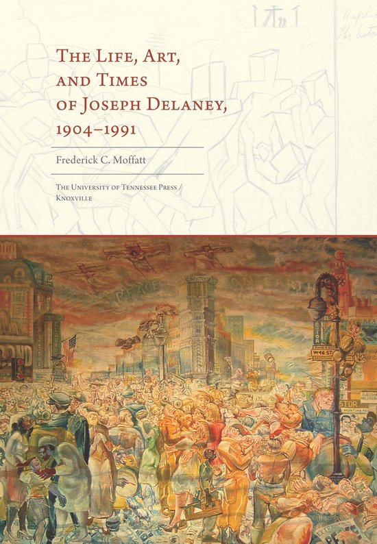 The Life, Art, and Times of Joseph Delaney, 1904-1991 - cover