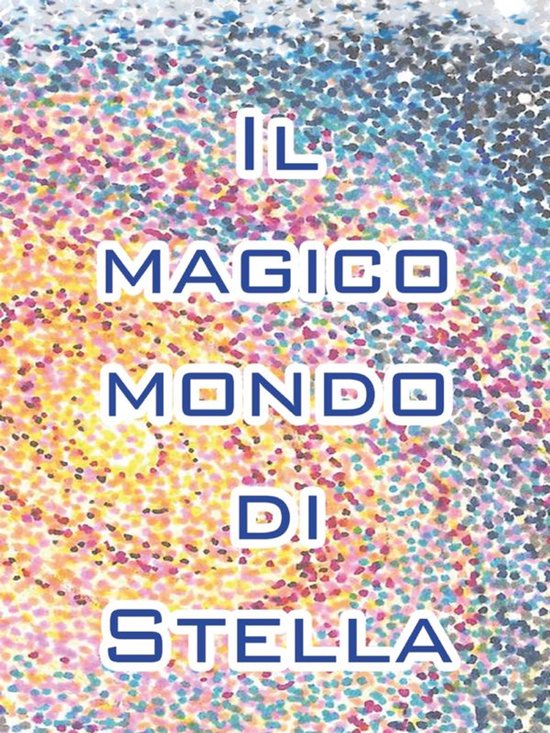 Il mondo magico di Stella - cover