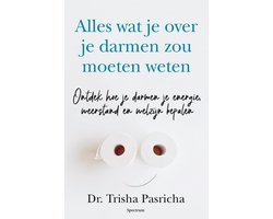 Alles wat je over je darmen zou moeten weten