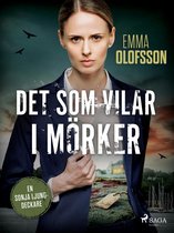 Sonja Ljung 4 - Det som vilar i mörker
