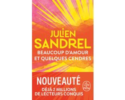 Beaucoup a'amour et quelques cendres