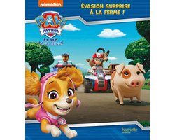 Paw Patrol - La Pat' Patrouille Histoires LA PAT' PATROUILLE - EVASION SURPRISE A LA FERME