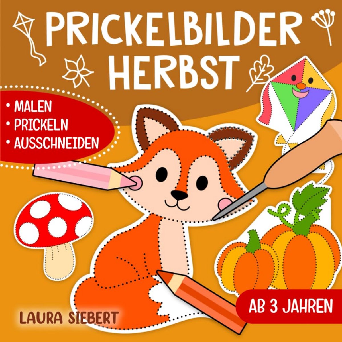Herfst Knutselboek met Prikelpatronen en Schilderactiviteiten voor Kinderen vanaf 3 Jaar