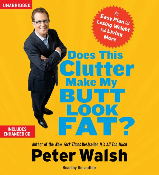 Does This Clutter Make My Butt Look Fat? - cover