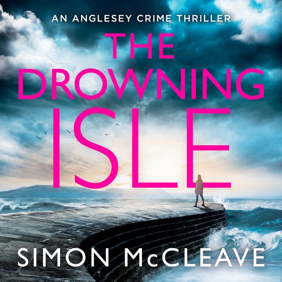 The Anglesey Series-The Drowning Isle - cover