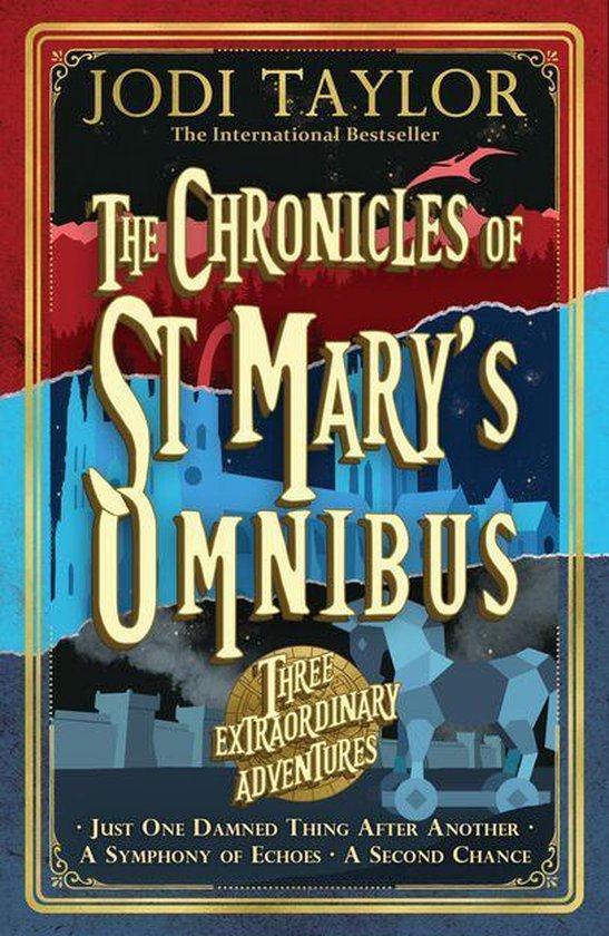 The Chronicles of St Mary's Omnibus: Three Extraordinary Adv ... - cover