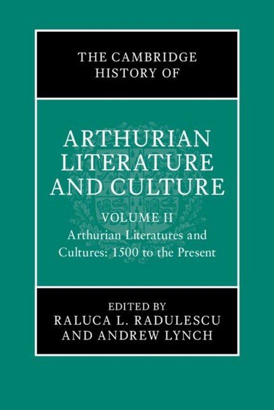 The Cambridge History of Arthurian Literature and Culture -  ... - cover