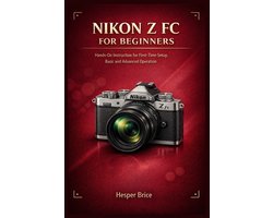 Nikon Z FC for Beginners
