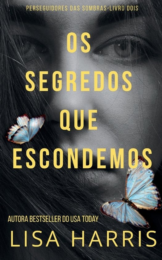 Perseguidores Das Sombras- Os Segredos Que Escondemos - cover