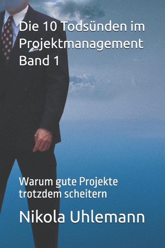 Projektmanagement Todsünden-Die 10 Todsünden im Projektman ... - cover