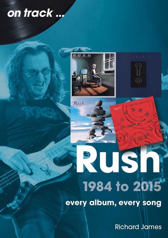 Rush 1984 To 2015 On Track - cover