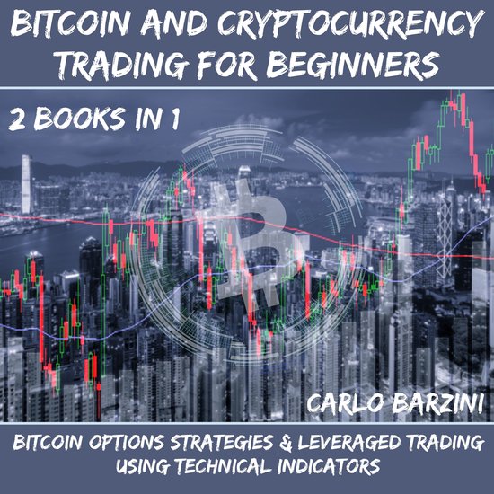 Bitcoin And Cryptocurrency Trading For Beginners - cover