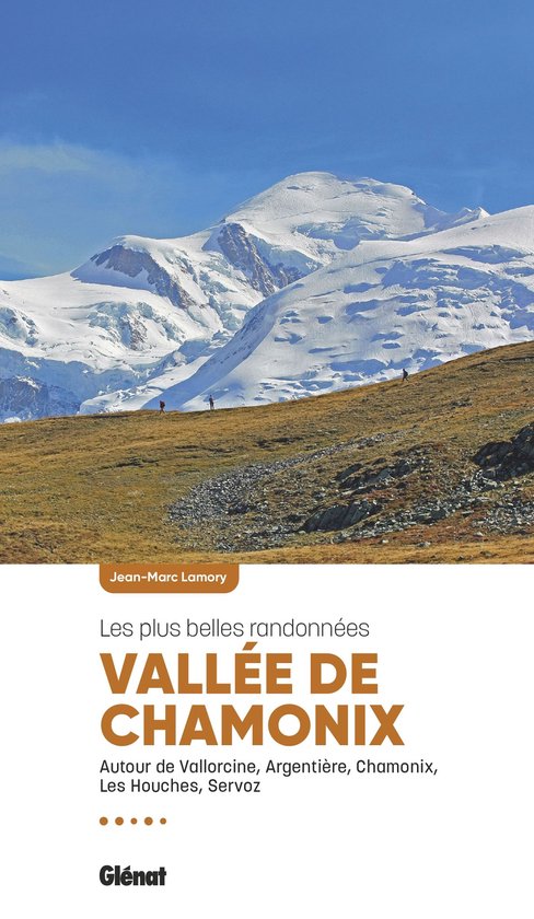 Vallée de Chamonix, les plus belles randonnées (2e ed) - cover