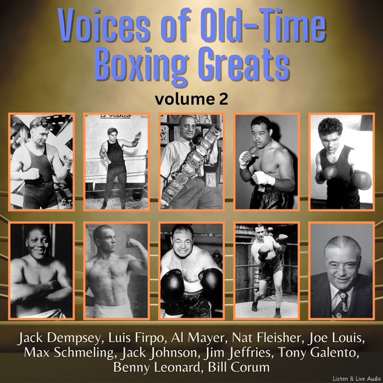 Voices of Old-Time Boxing Greats, Volume 2 - cover