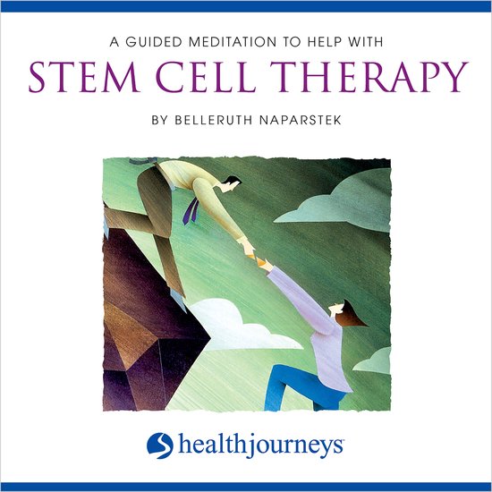 A Guided Meditation To Help With Stem Cell Therapy - cover