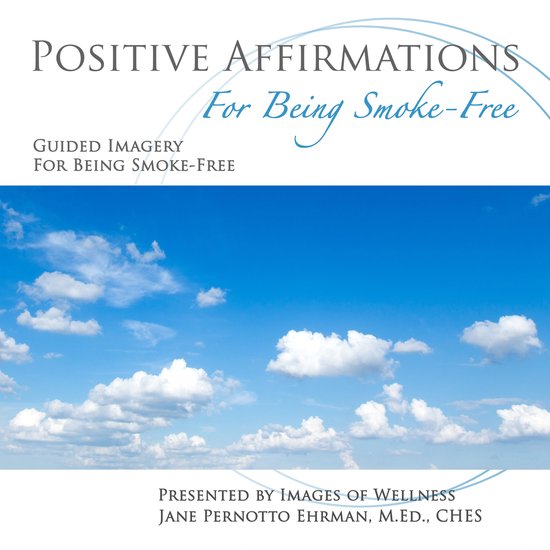 Positive Affirmations for Being Smoke-Free - cover