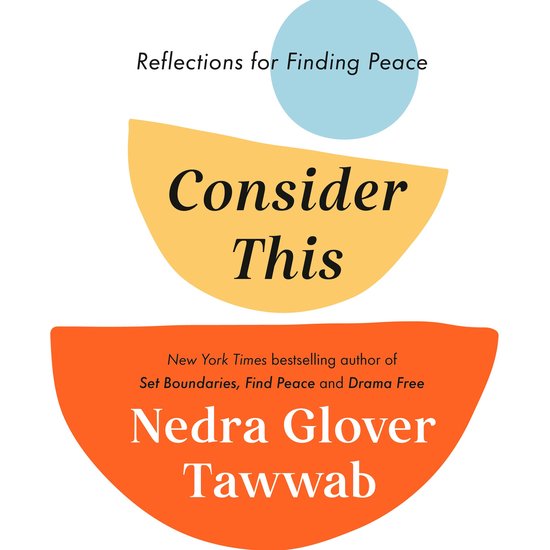 Boekomslag: 'Consider This', Reflections for Finding Peace. Met de naam van Nedra Glover Tawwab.