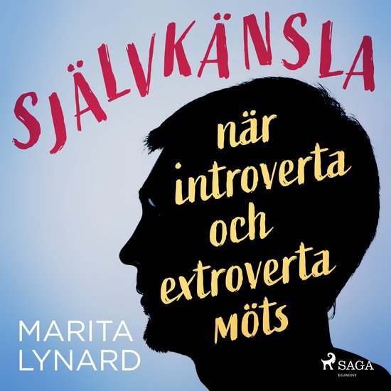 Självkänsla : när introverta och extroverta möts - cover