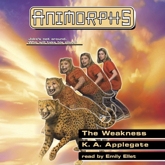 The Weakness (Animorphs #37) - cover