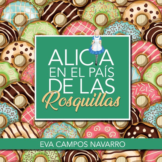 Alicia en el país de las rosquillas - cover