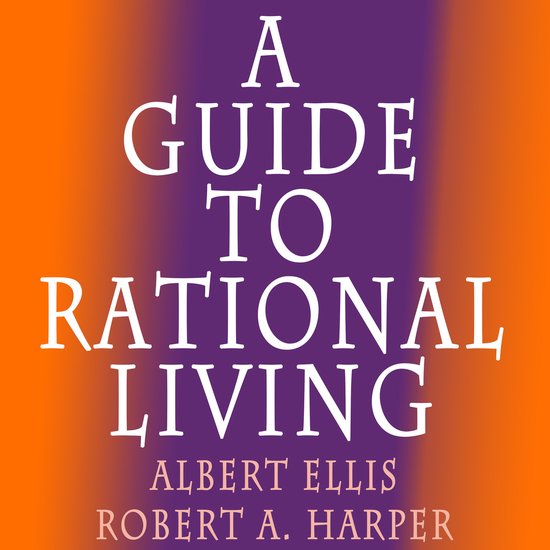 A Guide to Rational Living - cover