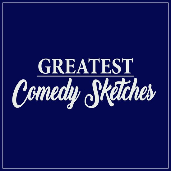 Titel: Greatest Comedy Sketches